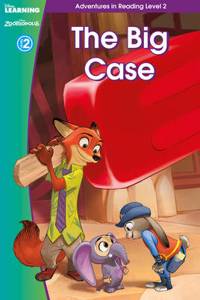 Zootropolis: The Big Case (Adventures in Reading, Level 2)