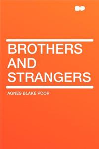 Brothers and Strangers