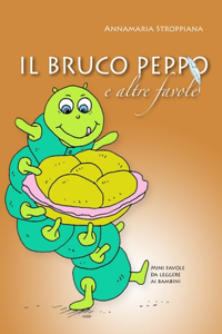 IL BRUCO PEPPO E Altre Favole