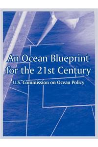 An Ocean Blueprint for the 21st Century