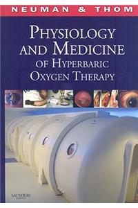 Physiology and Medicine of Hyperbaric Oxygen Therapy