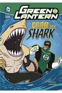 Green Lantern Fear the Shark