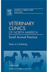 Topics in Cardiology, an Issue of Veterinary Clinics: Small Animal Practice