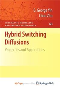 Hybrid Switching Diffusions