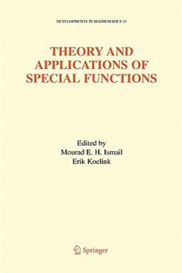 Theory and Applications of Special Functions