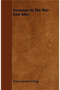 Germany In The War And After