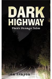 Dark Highway