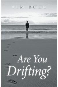 Are You Drifting?