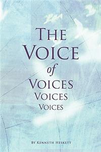 Voice of Voices, Voices, Voices