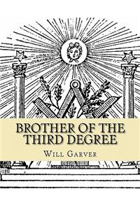 Brother of the Third Degree