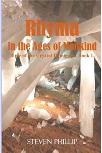 Rhyma in the Ages of Mankind