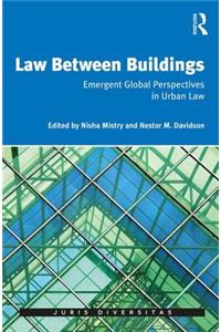 Law Between Buildings