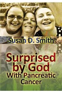 Surprised by God