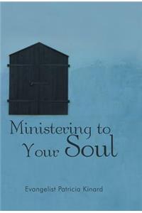 Ministering to Your Soul