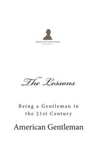 Lessons: Being a Gentleman in the 21st Century