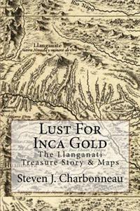 Lust For Inca Gold