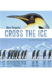 When Penguins Cross the Ice