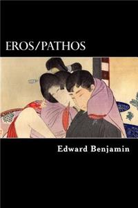 Eros/Pathos