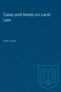 Cases and Notes on Land Law
