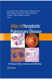Atlas of Neoplastic Pulmonary Disease