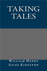 Taking Tales