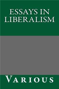 Essays in Liberalism