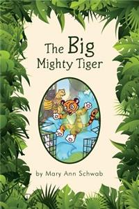 The Big Mighty Tiger