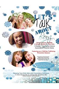Let's Talk about Boyz Sample Guide: Power Session Teen Dating Awareness & Violence Prevention Series for Girls After School Curriculum 8th - 12 Grade