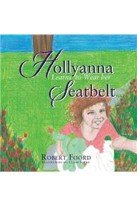 Hollyanna Learns to Wear Her Seatbelt