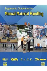 Ergonomic Guidelines for Manual Material Handling