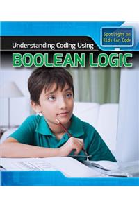 Understanding Coding Using Boolean Logic