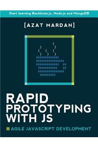 Rapid Prototyping with JS