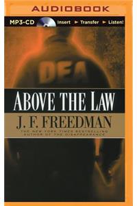 Above the Law