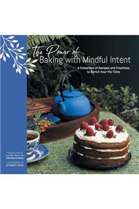 Power of Baking with Mindful Intent