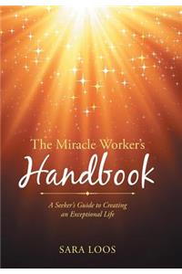 Miracle Worker's Handbook