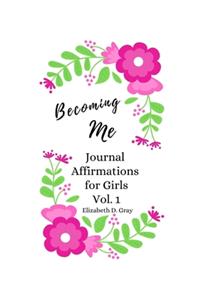 Becoming Me