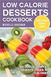 Low Calorie Desserts Cookbook