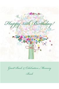 Happy 55th Birthday!