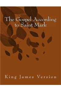 The Gospel According to Saint Mark