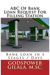 ABC Of Bank Loan Request For Filling station