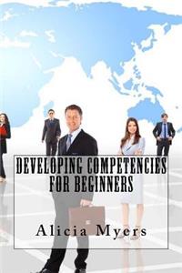 Developing Competencies For Beginners