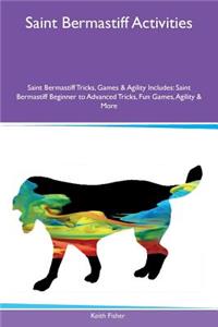Saint Bermastiff Activities Saint Bermastiff Tricks, Games & Agility Includes