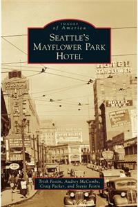 Seattle's Mayflower Park Hotel