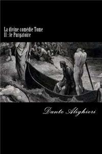 La divine comédie Tome II