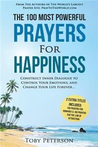 Prayer the 100 Most Powerful Prayers for Happiness 2 Amazing Bonus Books to Pray for Romance & Law of Attraction