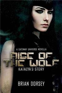 Rise of the Wolf