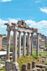 Ancient Roman Forum in Rome Italy Journal