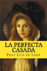 perfecta casada (Spanish Edition)