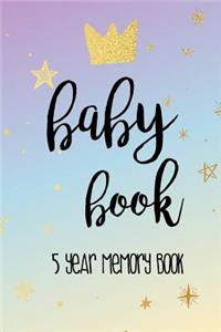 Baby Book 5 Year Memory Book