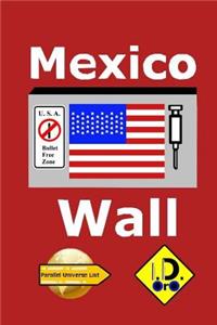 Mexico Wall (Japanese Edition)